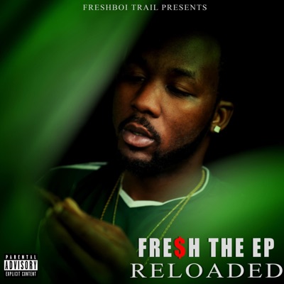 Fresh the EP: Reloaded - EP