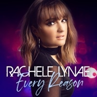 Every Reason - Rachele Lynae