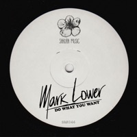 Do What You Want - Single - Mark Lower