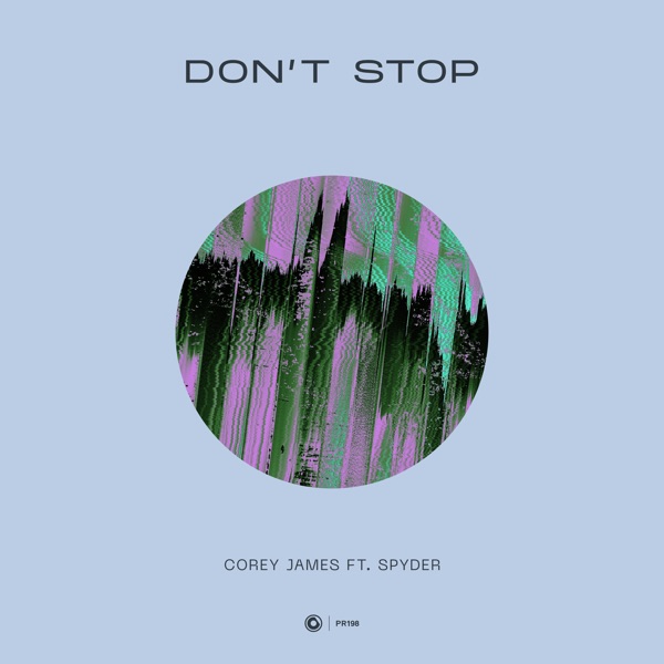 Don't Stop (feat. Spyder) - Single