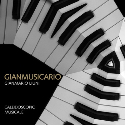 Gianmusicario: Caleidoscopio musicale