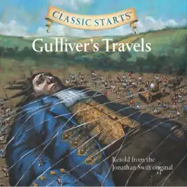Gulliver's Travels: Classic Starts®