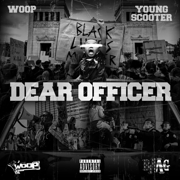 Dear Officer (feat. Young Scooter) - Single album cover