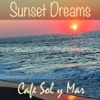 Sunset Dreams - Single