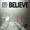 Believe - Billy the Kit lyrics