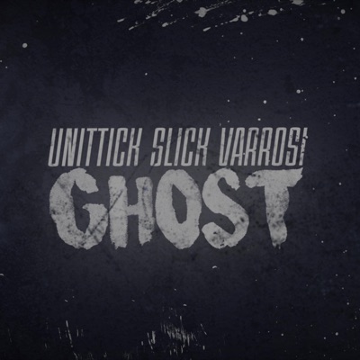 Ghost (feat. Slick HS & Varrosi) - Single