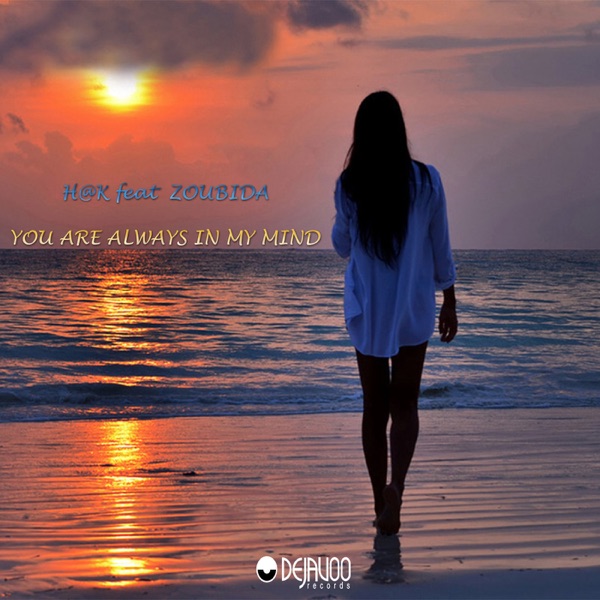 Always in My Mind (feat. Zoubida) - Single