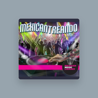 Listen to Mexicantreando, watch music videos, read bio, see tour dates & more!