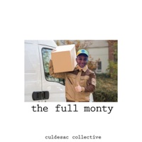 The Full Monty. (feat. Jadoni, Noname Chom$ky & Lael Turner) - Single - Culdesac Collective