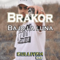 Bajo la Luna - Single - Brakor