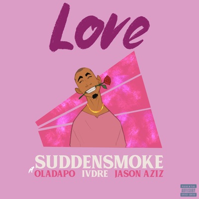 Love (feat. Oladapo) [with Ivdre & Jason Aziz] - Single