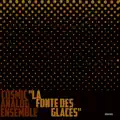 La Fonte des Glaces