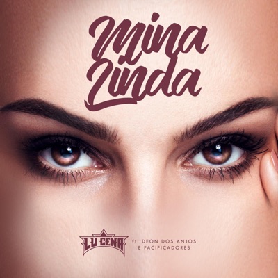 Mina Linda (feat. Deon Dos Anjos & Pacificadores) - Single