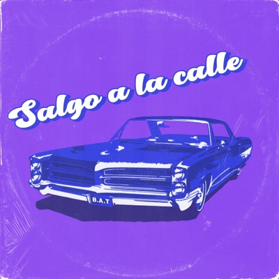 Salgo a la Calle - Single
