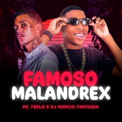 Famoso Malandrex - Single