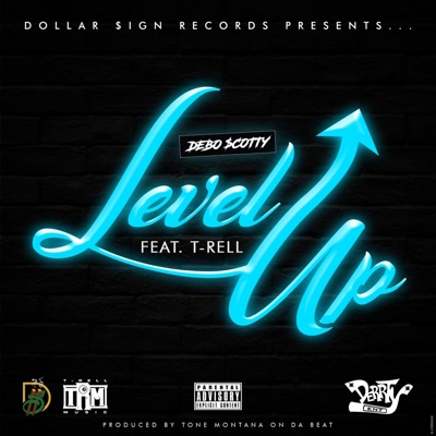 Level Up (feat. T- Rell) - Single