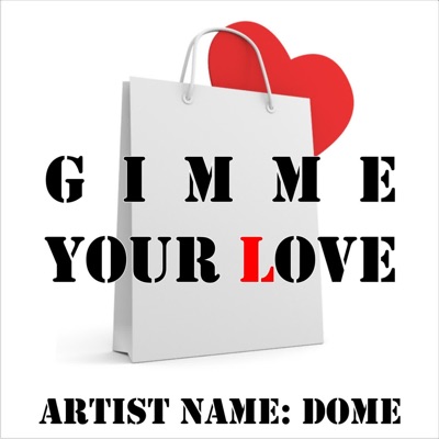 Gimme Your Love - Single