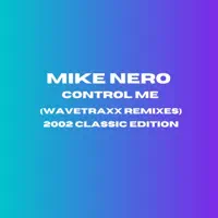 Control Me — Mike Nero