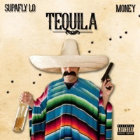 Tequila (feat. Money Bagz) - Single - Supaflylo