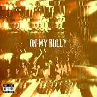 On My Bully - Single - Zay Suav