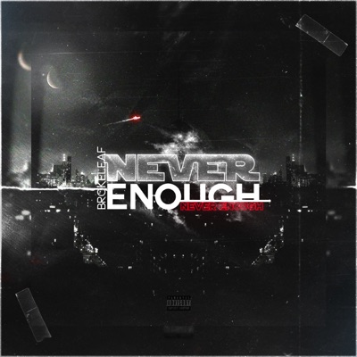Never Enough - Single