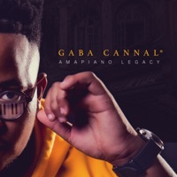 AmaPiano Legacy - Gaba Cannal