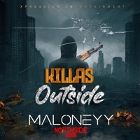 Killas Outside - Single - Maloneyy