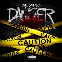 Danger - Single - Dre Gambino