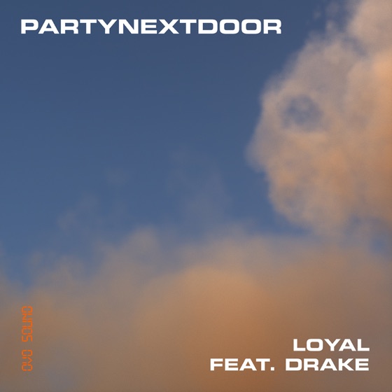 Cover artwork for LOYAL (feat. Drake)