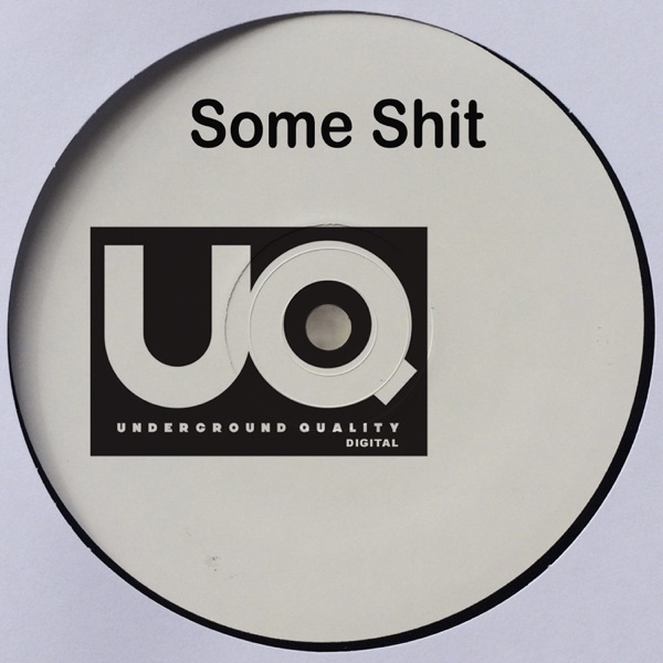 Some Shit - Single