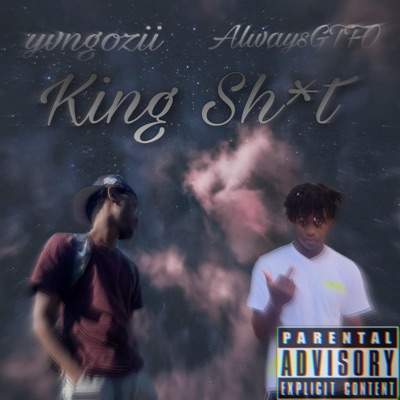 King Shit (feat. yvngozii) - Single
