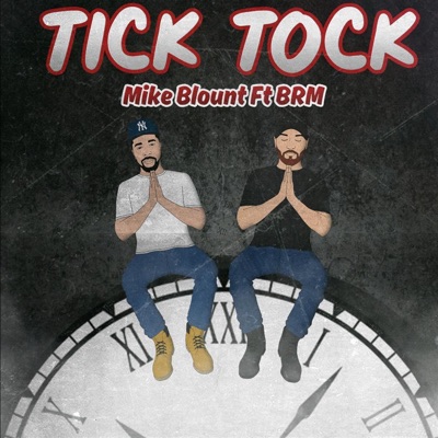 Tick Tock (feat. Brm) - Single