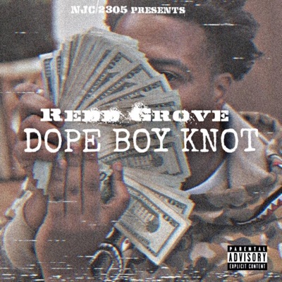 Dope Boy Knot - Single