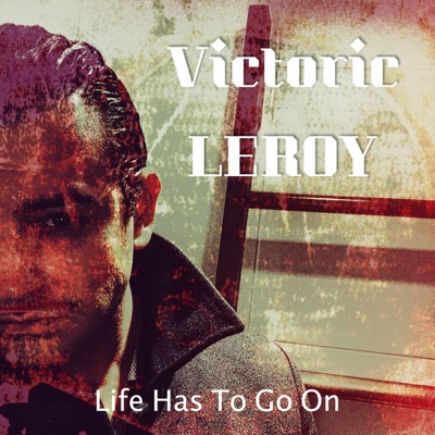 Life Has to Go On - Single