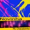 Novinha - MC Chacalzinho lyrics