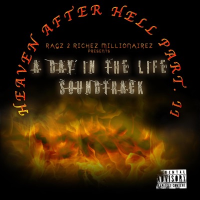 Heaven After Hell Pt. 2 A Day In the Life "Original Motion Picture Soundtrack"