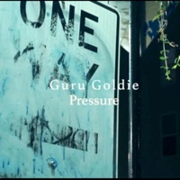 Pressure - Single - Guru Goldie