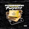 Possession With the Purpose - Single