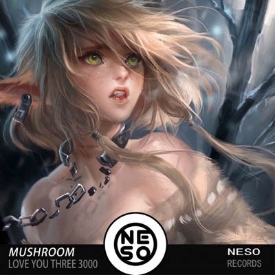 Song - Love You Three 3000 - Mushroom