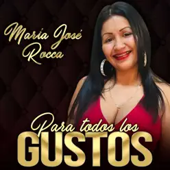 Para Todos los Gustos - Maria Jose Rocca