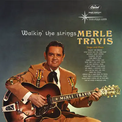 Walkin' The Strings - Merle Travis Walkin' The Strings - Merle Travis