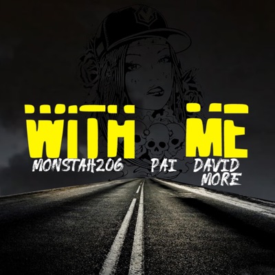 With Me (feat. Monstah206 & David More) - Single