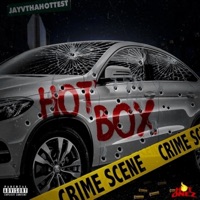 Hot Box - Single - JayVThaHottest