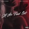 Let Me Find Out (feat. Yella Beezy) - Trapboy Freddy lyrics