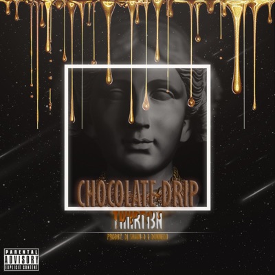 Chocolate Drip - Single