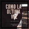 Como la Última Vez - Single