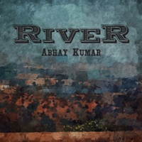 The River - Single - Abhay Kumar
