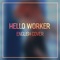 Hello, Worker - JubyPhonic lyrics
