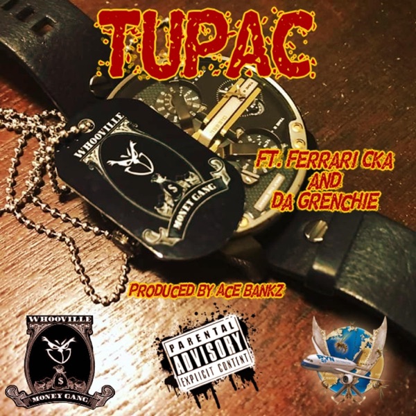 Tupac (feat. Da Grenchie) - Single