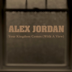 Your Kingdom Comes (With a View) - Single